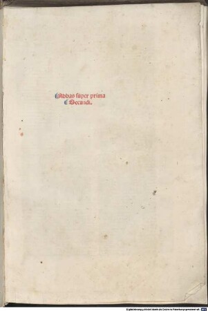 Lectura super quinque libros Decretalium : mit Additiones von Antonius de Butrio, Antonius Corsettus, Bernardinus Capitaneus de Landriano, Bartholomaeus Bellencinus. Mit Casus von Bernardus Parmensis. Mit Widmungsbrief an Hieronymus Capitaneus de Landriano von Bernardinus Capitaneus de Landriano. Mit Privileg, [2,1]