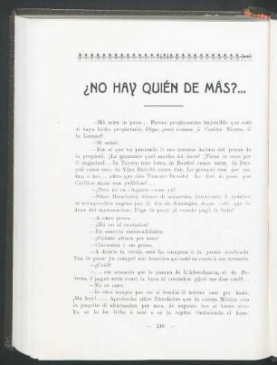 ¿No hay quién de más?...