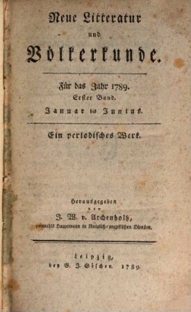 Neue Litteratur und Völkerkunde : ein periodisches Werk. 3, 1. 1789
