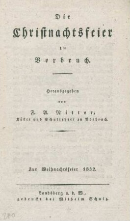 Die Christnachtsfeier zu Vorbruch : Zur Weihnachtsfeier 1832