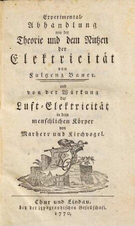 Experimental-Abhandlung von der Theorie und dem Nutzen der Elektricität