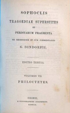 Sophoclis Tragoediae superstites et perditarum fragmenta, 7. Philoctetes
