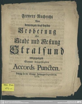 Fernere Nachricht Von demjenigen was bey der Eroberung Der Stadt und Festung Stralsund vorgegangen : Sammt beygefügten Accords-Puncten