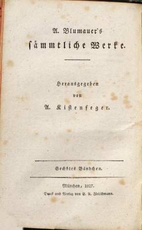 A. Blumauer's sämmtliche Werke, 6. Bändchen. Virgil's Aeneis