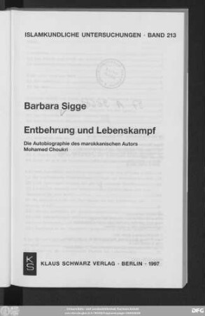 Entbehrung und Lebenskampf : die Autobiographie des marokkanischen Autors Mohamed Choukri