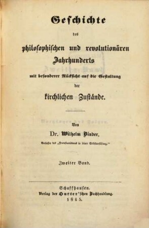 Geschichte des philosophischen und revolutionären Jahrhunderts : mit besonderer Rücksicht auf die Gestaltung der kirchlichen Zustände, 2