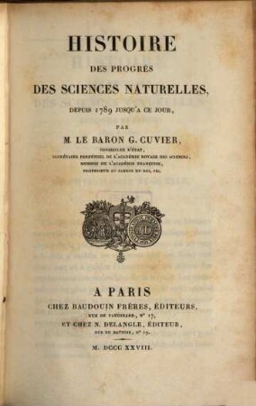 Histoire des Progrès des Sciences Naturelles depuis 1789 jusqu'à ce jour. [3]