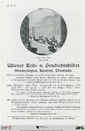 Wiener Zeit= u. Geschichtsbilder. Strassentypen. Kaufrufe. Theatralia (Nr. 159-211)