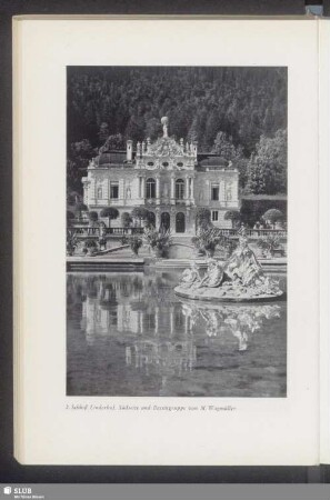 2. Schloß Linderhof, Südseite und Bassingruppe von M. Wagmüller