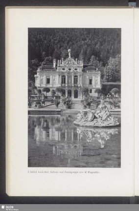 2. Schloß Linderhof, Südseite und Bassingruppe von M. Wagmüller