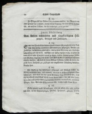 Zwote Abtheilung. Von Unsern reservirten und eingefriedigten Hölzungen, Gehägen und Zuschlägen.