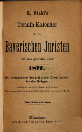 Stahl's Terminkalender für die bayerischen Juristen. 14. 1877