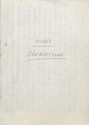 Vives: Übersetzungstheorie, Retórica y filosofía : Notizen; Aufsatz