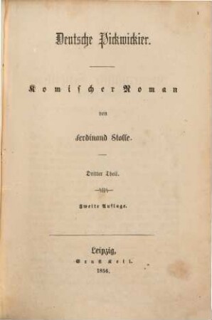 Ferdinand Stolle's ausgewählte Schriften : Volks- und Familienausgabe. 8, Deutsche Pickwickier ; 3 : komischer Roman