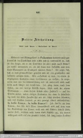 Dritte Abtheilung. Reise nach Paris. - Aufenthalt in Paris