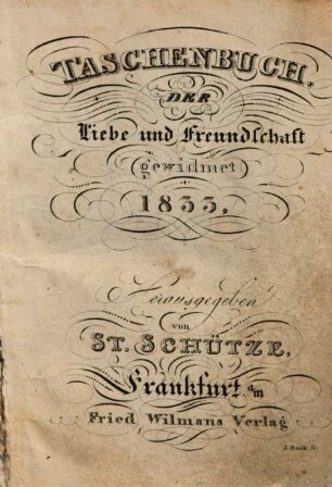Taschenbuch der Liebe und Freundschaft gewidmet. 1833