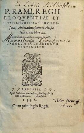 P. Rami, Regii Eloqventiae Et Philosophiae Professoris, Animaduersionum Aristotelicarum libri XX.