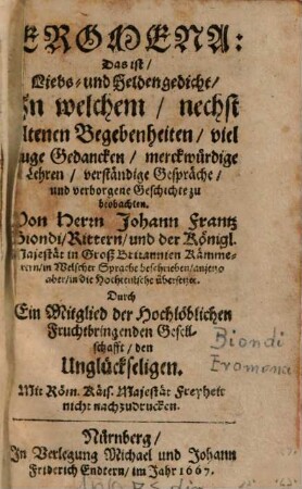 Eromena: Das ist Liebs und Heldengedicht : In welchem, nechst seltenen Begebenheiten, viel kluge Gedancken, merckwürdige Lehren, ... zu beobachten