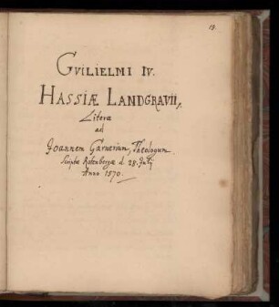 [Brief von Wilhelm IV., Hessen-Kassel, Landgraf an Joannes Garner (1570)]