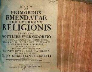 De Primordiis Emendatae Per Lvthervm Religionis