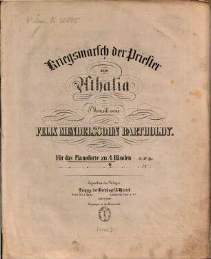 Kriegermarsch der Priester : aus Athalia ; für d. Pianoforte zu 4 Hdn.