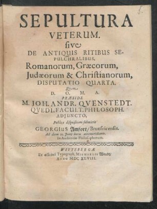 4: Sepultura Veterum. sive De Antiquis Ritibus Sepulchralibus Romanorum, Graecorum, Judaeorum & Christianorum Disputatio ...