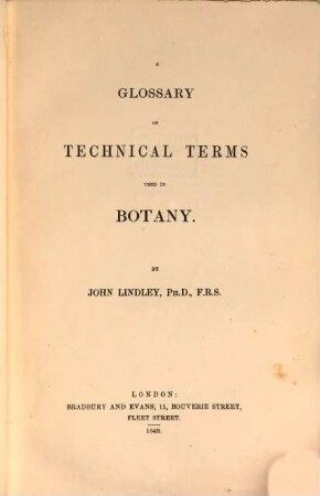 A glossary of technical terms used in botany
