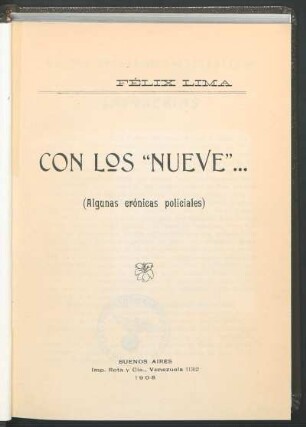 Con los "nueve" ... : (algunas crónicas policiales)