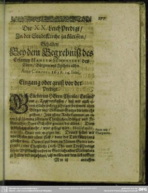Die XX. LeichPredigt, In der StadtKirche zu Meissen, Gehalten Bey dem Begrebniß des Ersamen Hansen Schusters des Eltern, Bürgern und Fischers allhie. Anno Christi 1616. 14. Junij