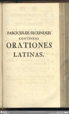 Fasciculus Secundus Continens Orationes Latinas