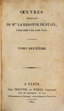 Oeuvres inédites de Mme. la Bonne de Staël, 2. Essais dramatiques