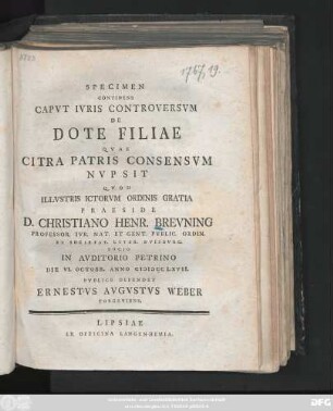 Specimen Continens Capvt Ivris Controversvm De Dote Filiae Qvae Citra Patris Consensvm Nvpsit