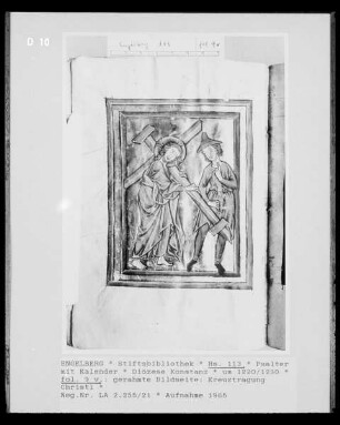 Psalter mit Kalender, fol. 9 v: Kreuztragung Christi
