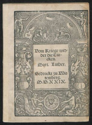Vom Kriege wid=||der die Tür=||cken.|| Mart. Luther.||