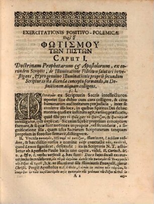 Peri Tu Phōtismu Tōn Pistōn Sive De Illvminatione Fidelivm Salvtari : quatenus ex II. Corinth. IV.4. & 6. aliisque Scripturae locis definiri potest & vindicari debet Exercitatio Positivo-Polemica