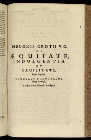 De Aequitate, Indulgentia Et Facilitate [...]