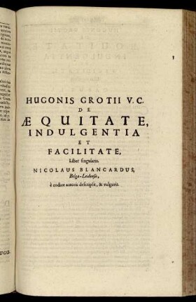De Aequitate, Indulgentia Et Facilitate [...]