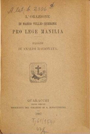 L'orazione di Marco Tullio Cicerone Pro lege Manilia : Saggio di analisi ragionata