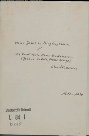 Dinglinghausen, Meier Jobst zu gegen Hans Bredemeiers Kreditoren (Johann Budde, Stadt Lemgo) - Ländereien