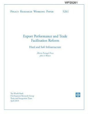 Export performance and trade facilitation reform : hard and soft infrastructure