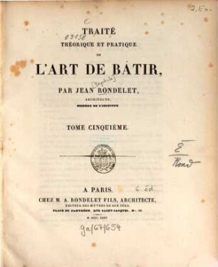 Traité Théorique Et Pratique De L'Art De Bâtir, 5