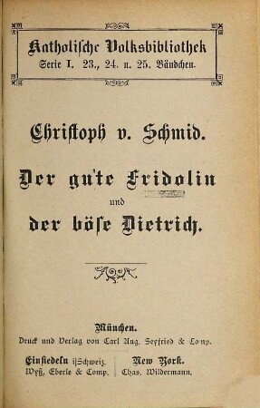 Der gute Fridolin und der böse Dietrich