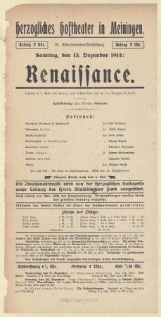 Theaterzettel zur Aufführung des Lustspiels "Renaissance. von Franz von Schönthan und Franz Koppel-Ellfeld" in der Spielzeit 1914/15 des Herzoglichen Hoftheaters in Meiningen.