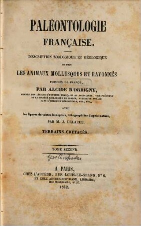 Paléontologie française : description des mollusques et rayonnes fossiles. 1,1,2,1, Série 1. Animaux invertébrés Terrains crétacés, 2. [Gastéropodes] : Text