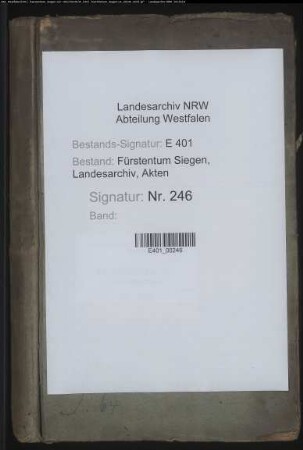 Korrespondenzen wegen der Landesadministration des Fürstentums Nassau-Siegen