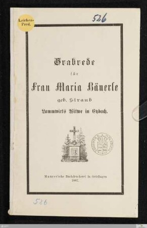 Grabrede für Frau Maria Bäuerle geb. Straub, Lammwirts Witwe in Eybach
