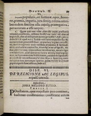 Disp. VI. De Religione Ac Legibus, reipubl. uniculis.