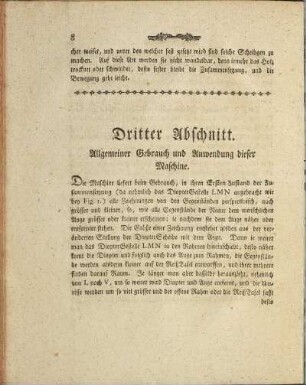 Dritter Abschnitt. Allgemeine Gebrauch und Anwendung dieser Beschreibung der Maschine.
