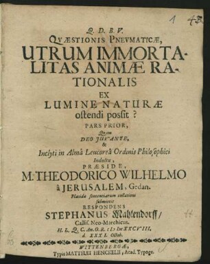 Quaestionis Pneumaticae, Utrum Immortalitas Animae Rationalis Ex Lumine Naturae ostendi possit? Pars Prior