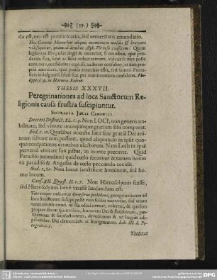 Thesis XXXVII. Peregrinationes ad loca Sanctorum Religionis causa frustra suscipiuntur